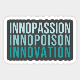 passion poison innovation Sticker